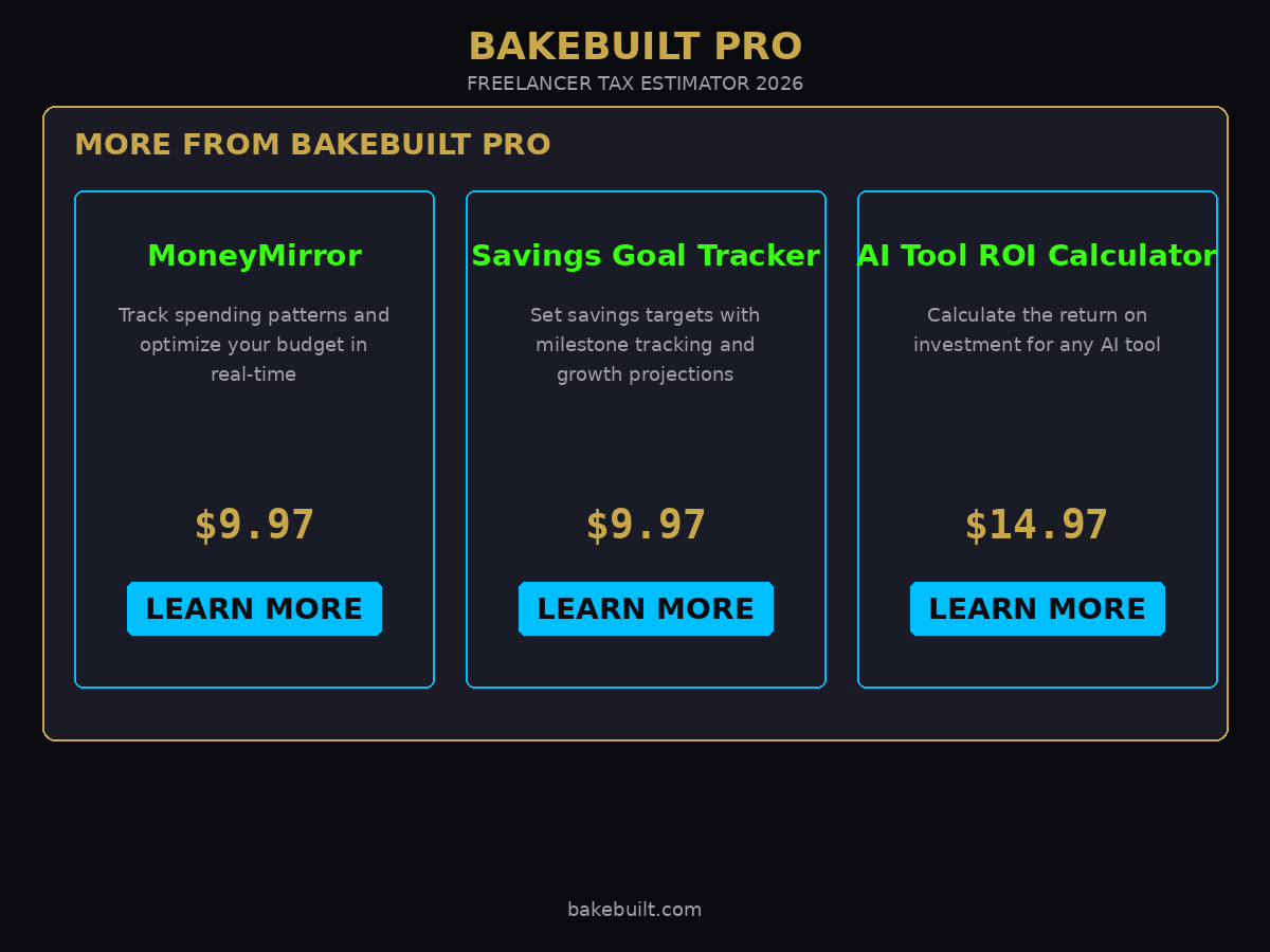 Freelancer Tax Estimator — more tools from BakeBuilt Pro